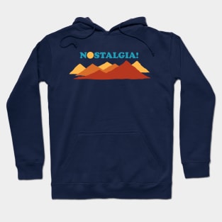 Nostalgia Outdoors! -  Missing the Mountains in Quarantine Hoodie